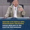 Menteri ATR/Kepala BPN: Pengukuran Terjadwal Sudah Berlaku di 400 Kantor Pertanahan