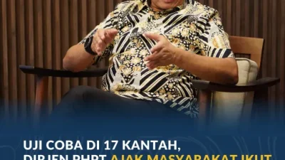 Uji Coba di 17 Kantah, Dirjen PHPT Ajak Masyarakat Ikut Menyempurnakan Layanan Peralihan Hak 10 Hari