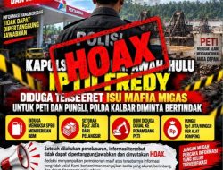 KLARIFIKASI DAN RALAT PEMBERITAAN TERKAIT PEMBERITAAN “KAPOLSEK MEMPAWAH HULU IPTU FREDY DIDUGA MAFIA MIGAS UNTUK PETI DAN PUNGLI”